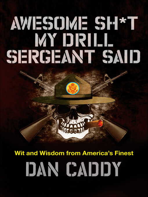 Cover image for Awesome Sh*t My Drill Sergeant Said